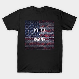 Political Baggage T-Shirt